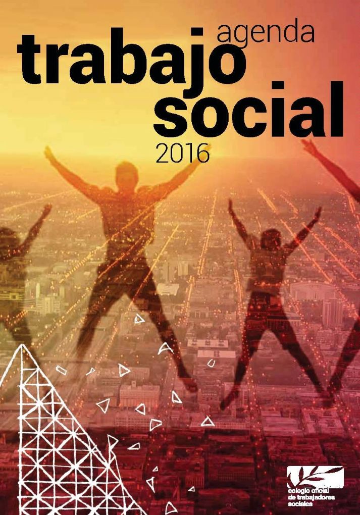 Agenda TRABAJO SOCIAL 2016 del Colegio - Colegio de Trabajo Social de Madrid