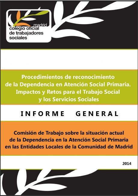 Gestión Dependencia en ASP. Inmforme General Comisión COTSMadrid