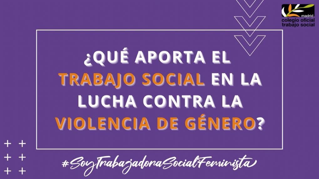 ¿Qué aporta el Trabajo Social en la lucha contra la violencia de género ...
