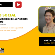 Video de Marta Cubero (Día Mundial de las Personas con Discapacidad): “La inclusión de las personas con discapacidad no solamente es un reto a nivel estatal”