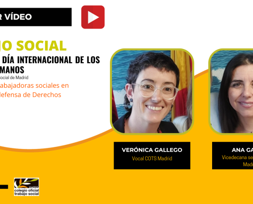 En este vídeo, analizamos el contexto actual de protección de los derechos humanos en nuestro país junto a Verónica Gallego, vocal del COTS Madrid, y a Ana García, vicedecana segunda de nuestro colegio.