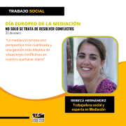 Editorial en el marco de le celebración del dia europeo de la mediación, escrito por Rebeca Hernández, trabajadora social, experta en mediación y representante del COTS Madrid en el grupo de expertos y expertas en Mediación del Consejo General del Trabajo Social.