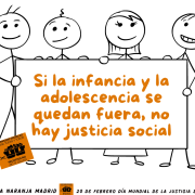 El 20 de febrero se celebra el día de la Justicia social, y en la Comunidad de Madrid, seguimos reivindicando que las políticas sociales deben garantizar el bienestar de toda la ciudadanía. Este año queremos centrarnos en la dificultad de acceso a ingresos básicos garantizados y en cómo la falta de apoyo estructural periódico impacta y agrava la privación material significativa de niños, niñas y adolescentes.