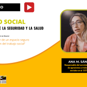 Video Ana M. Sánchez, sobre el día mundial de la seguridad y la Salud en el Trabajo.